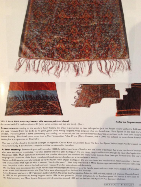 7 years later. I received a phone call telling me about a shawl that was taken at the 4th Ripper murder scene...